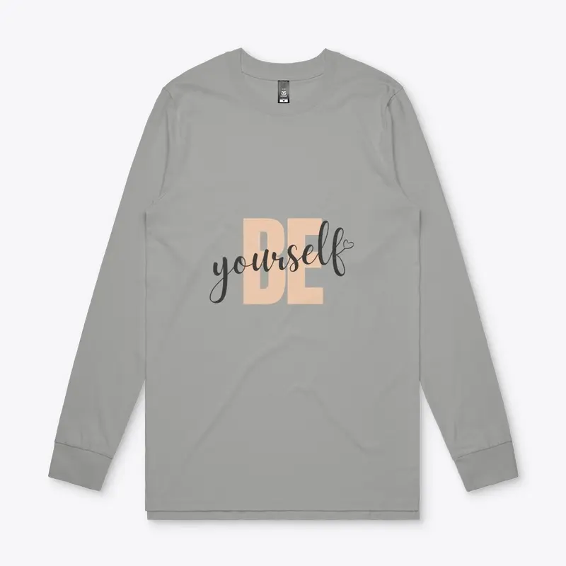 Be Yourself Long Sleeve Tee